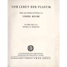 Vom Leben der Plastik. Inhalt und Schönheit des Werkes von Georg Kolbe