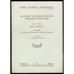 Klucze do oznaczania owadów Polski. Cz.27: Motyle - Lepidoptera. Z.25-28: Cemiostomidae, Phyllocnistidae, Lyonetiidae, Oinophili