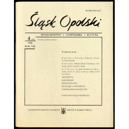 Śląsk Opolski. Społeczeństwo, gospodarka, kultura. R.8 (1998). Nr 4 (33) (Październik-Grudzień 1998)