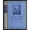 Gottlieb Daimler. Ein Revolutionär der Technik