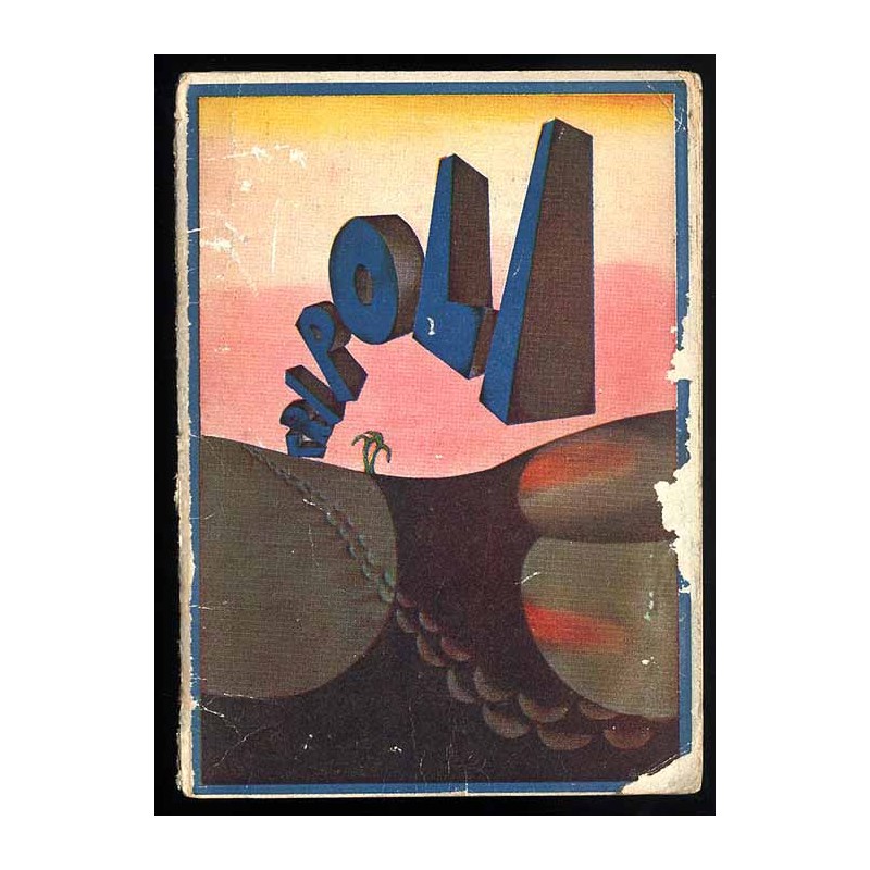 Die Tripolismesse. [VI. Veranstalung. III. Internationale Warenschau in Afrika, 8 Maerz - 8 Mai 1932 - X]