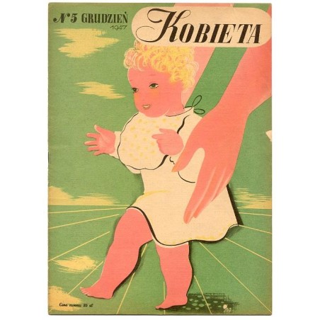 Kobieta. Czasopismo. 1947. Nr 5 (Grudzień 1947) [Tadeusz Gronowski]