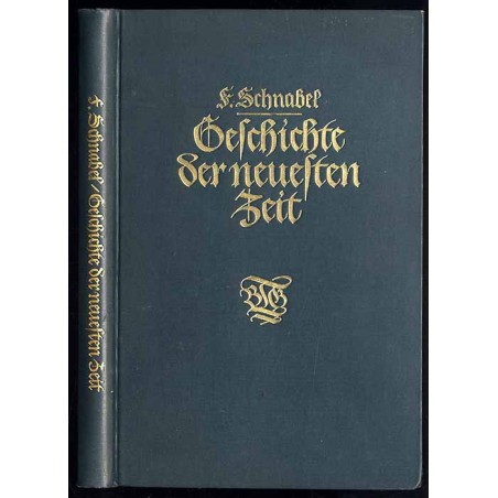 Geschichte der neusten Zeit. Von der Französischen Revolution bis zur Gegenwart