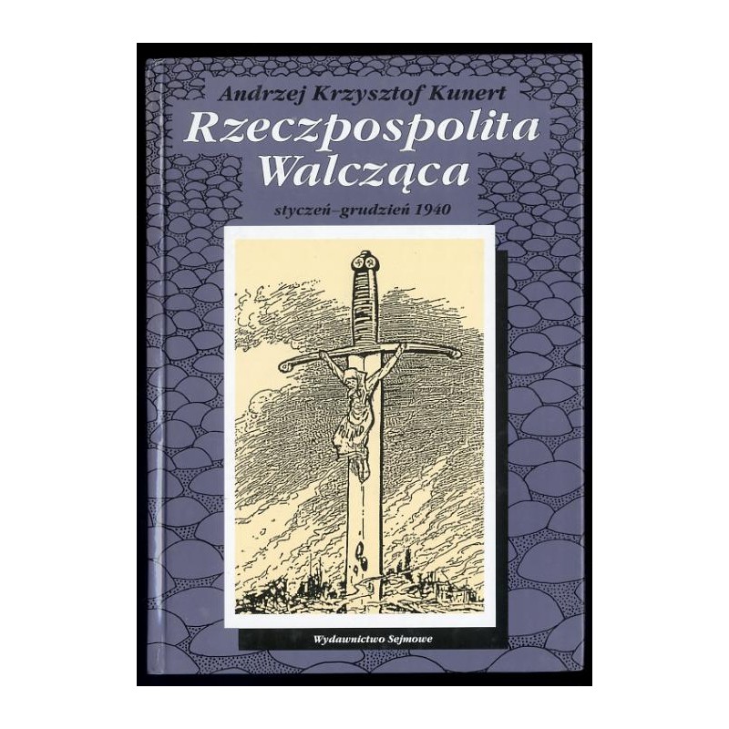 Rzeczpospolita Walcząca styczeń-grudzień 1940. Kalendarium