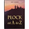 Płock od A do Z w tysiącletnich dziejach