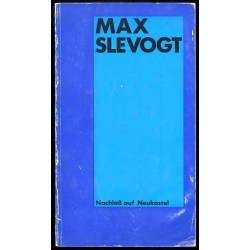 Max Slevogt. Nachlaß auf Neukastel