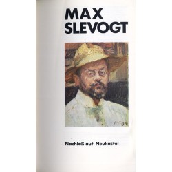 Max Slevogt. Nachlaß auf Neukastel