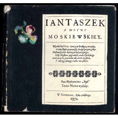 Jantaszek z Wojny Moskiewskiej (1661). Nieznany utwór literatury staropolskiej