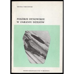 Pogórze Dynowskie w zaraniu dziejów. Archeologia dawnego powiatu brzozowskiego