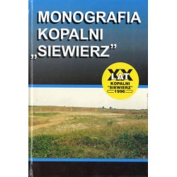 Monografia Kopalni "Siewierz". XX lat Kopalni "Siewierz" 1996