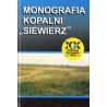 Monografia Kopalni "Siewierz". XX lat Kopalni "Siewierz" 1996