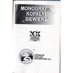 Monografia Kopalni "Siewierz". XX lat Kopalni "Siewierz" 1996