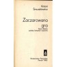 Zaczarowana gra. Zarys dziejów polskiej fantastyki naukowej