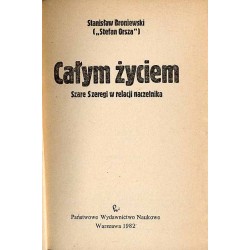 Całym życiem. Szare Szeregi w relacji naczelnika