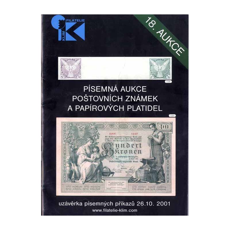 [Filatelie-Klim] 18. Písemná aukce poštovních známek a papírových platidel. Uzávěrka písemných příkazů 26.10.2001