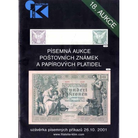 [Filatelie-Klim] 18. Písemná aukce poštovních známek a papírových platidel. Uzávěrka písemných příkazů 26.10.2001