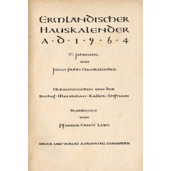 Ermländischer Hauskalender 1964. 97. Jahrgang von Julius Pohls Hauskalender