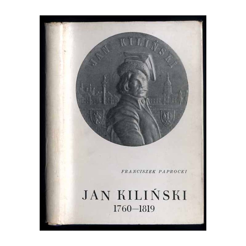 Jan Kiliński 1760-1819