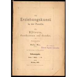 Die Erziehungskunst in der Familie für Eltern, Erzieherinnen und Erzieher