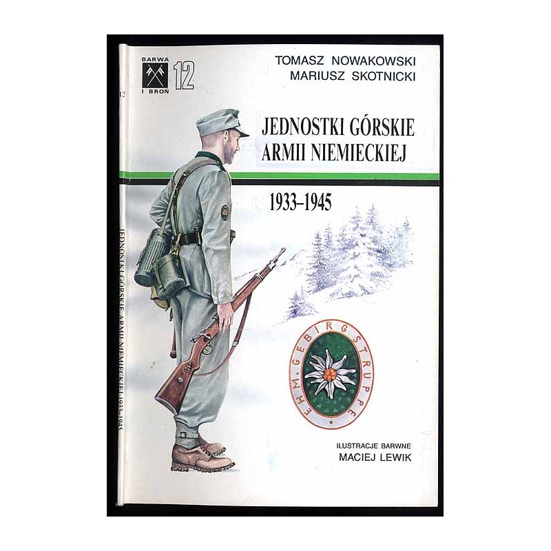 Jednostki górskie armii niemieckiej 1933-1945. Cz.1