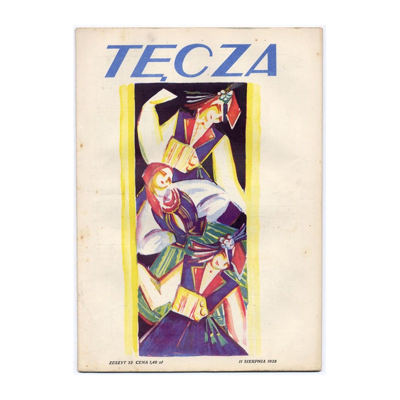 Tęcza. Ilustrowane pismo tygodniowe. R. 2 (1930). Z. 32 (11 sierpnia 1928) / Jadwiga Gottliebówna (Gotliebówna) / Bronisława Ost