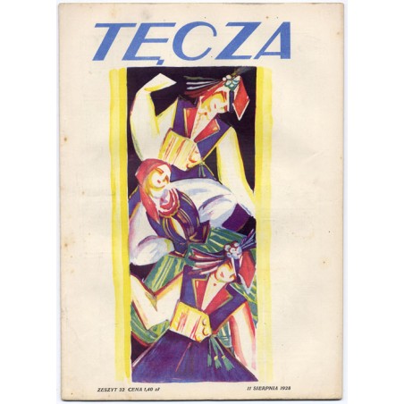 Tęcza. Ilustrowane pismo tygodniowe. R. 2 (1930). Z. 32 (11 sierpnia 1928) / Jadwiga Gottliebówna (Gotliebówna) / Bronisława Ost