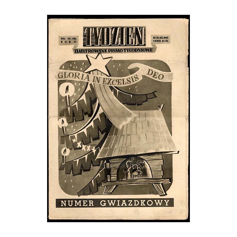 Tydzień. Ilustrowane pismo tygodniowe. R.2 (1947). Nr 52 (76) (25-31 grudnia 1947)