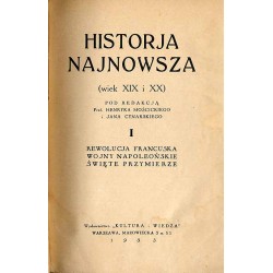 Historja najnowsza (wiek XIX i XX). [T.]1: Rewolucja francuska. Wojny napoleońskie. Święte Przymierze
