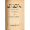 Historja najnowsza (wiek XIX i XX). [T.]1: Rewolucja francuska. Wojny napoleońskie. Święte Przymierze