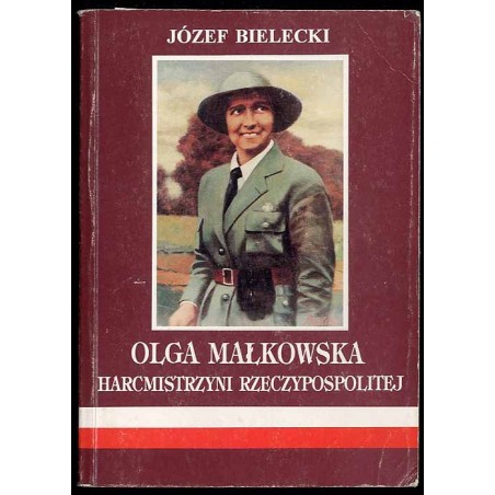 Olga Małkowska Harcmistrzyni Rzeczypospolitej