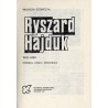 Ryszard Hajduk 1920-1982. Działacz, pisarz, dziennikarz