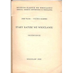 Stary ratusz we Wrocławiu. Przewodnik