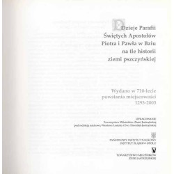 Dzieje Parafii Świętych Apostołów Piotra i Pawła w Bziu na tle historii ziemi pszczyńskiej