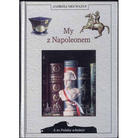 My z Napoleonem