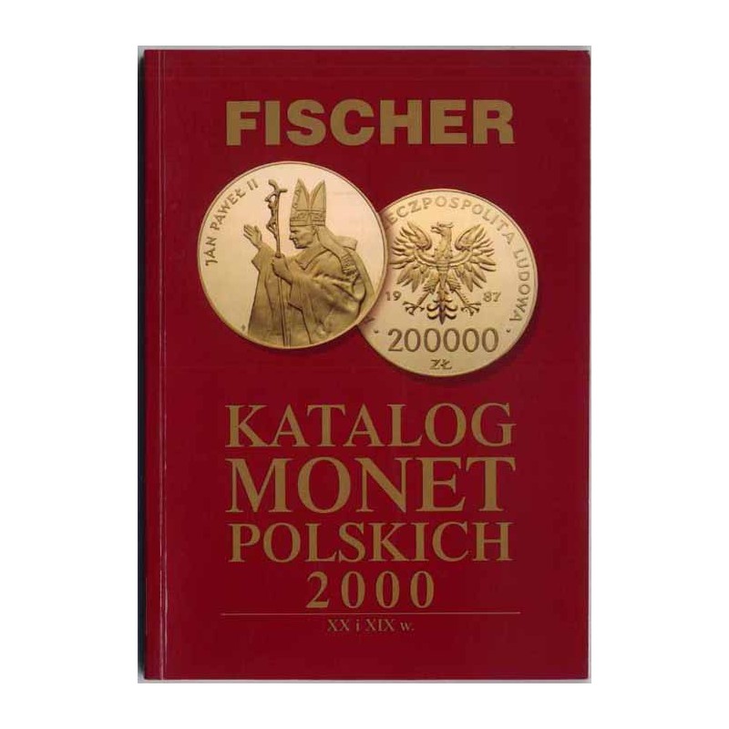 Katalog Monet Polskich i z Polską Związanych XX i XIX wiek