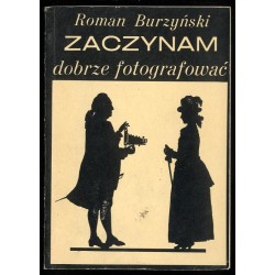 Zaczynam dobrze fotografować