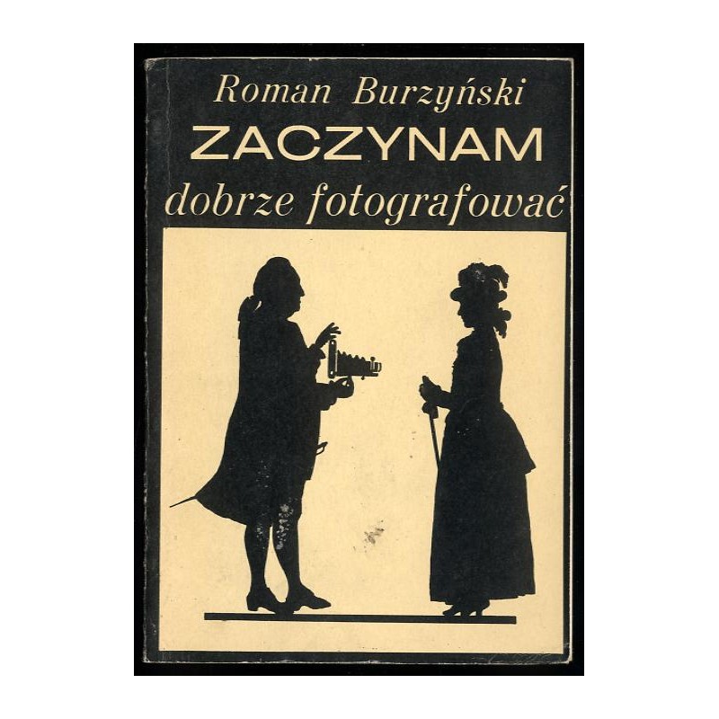Zaczynam dobrze fotografować