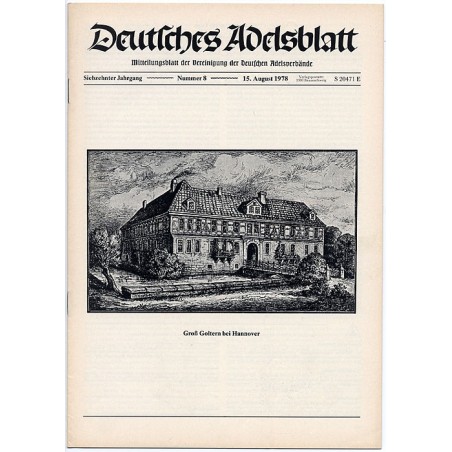 Deutsches Adelsblatt. 17. Jahrgang (1978). Nr 8 (15 VIII 1978) [Groß Goltern bei Hannover]