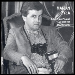 Marian Żyła. Każdy ma pejzaż w którym pozostanie