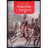 Wodzowie i politycy. Generalicja polska lat 1806-1815
