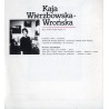 Kaja Wierzbowska-Wrońska. Malarstwo. Sierpień 1991, Biuro Wystaw Artystycznych w Krakowie, Galeria No 4 ul. Mikołajska 4