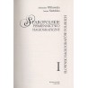 Staropolskie piśmiennictwo hagiograficzne. 2t. w 2 vol. T.1: Słownik hagiografów polskich. T.2: Bibliografia hagiografii staropo