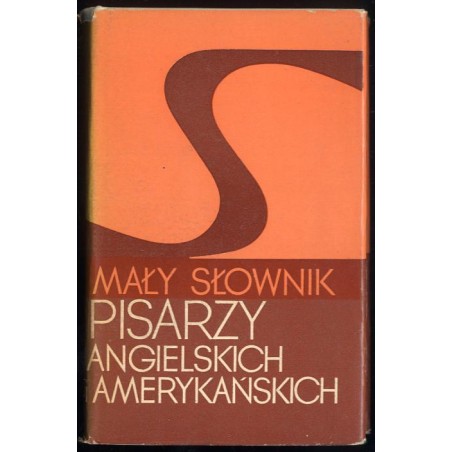 Mały słownik pisarzy angielskich i amerykańskich
