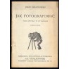 Jak fotografować. Foto-optyka w pytaniach
