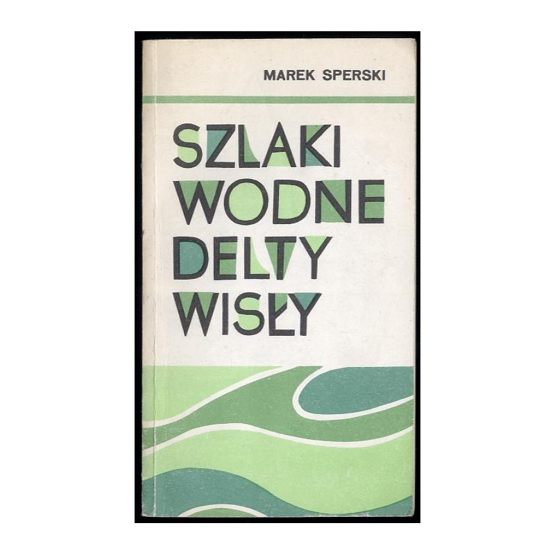 Szlaki wodne delty Wisły