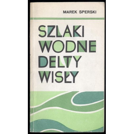 Szlaki wodne delty Wisły