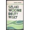 Szlaki wodne delty Wisły