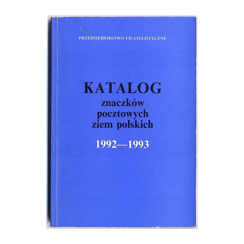 Katalog znaczków pocztowych ziem polskich 1992-1993