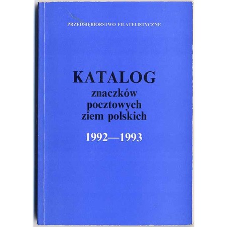 Katalog znaczków pocztowych ziem polskich 1992-1993