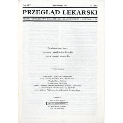 Przegląd Lekarski Oświęcim. [28] R.45 (1988) Seria II. Nr 1 1988. Dwudziesty ósmy zeszyt poświęcony zagadnieniom lekarskim okres
